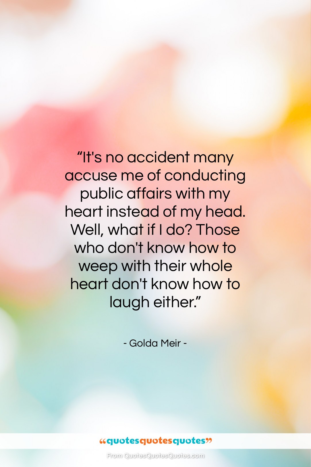 Golda Meir quote: “It’s no accident many accuse me of…”- at QuotesQuotesQuotes.com