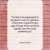 Goldwin Smith quote: “America is supposed to be given over…”- at QuotesQuotesQuotes.com