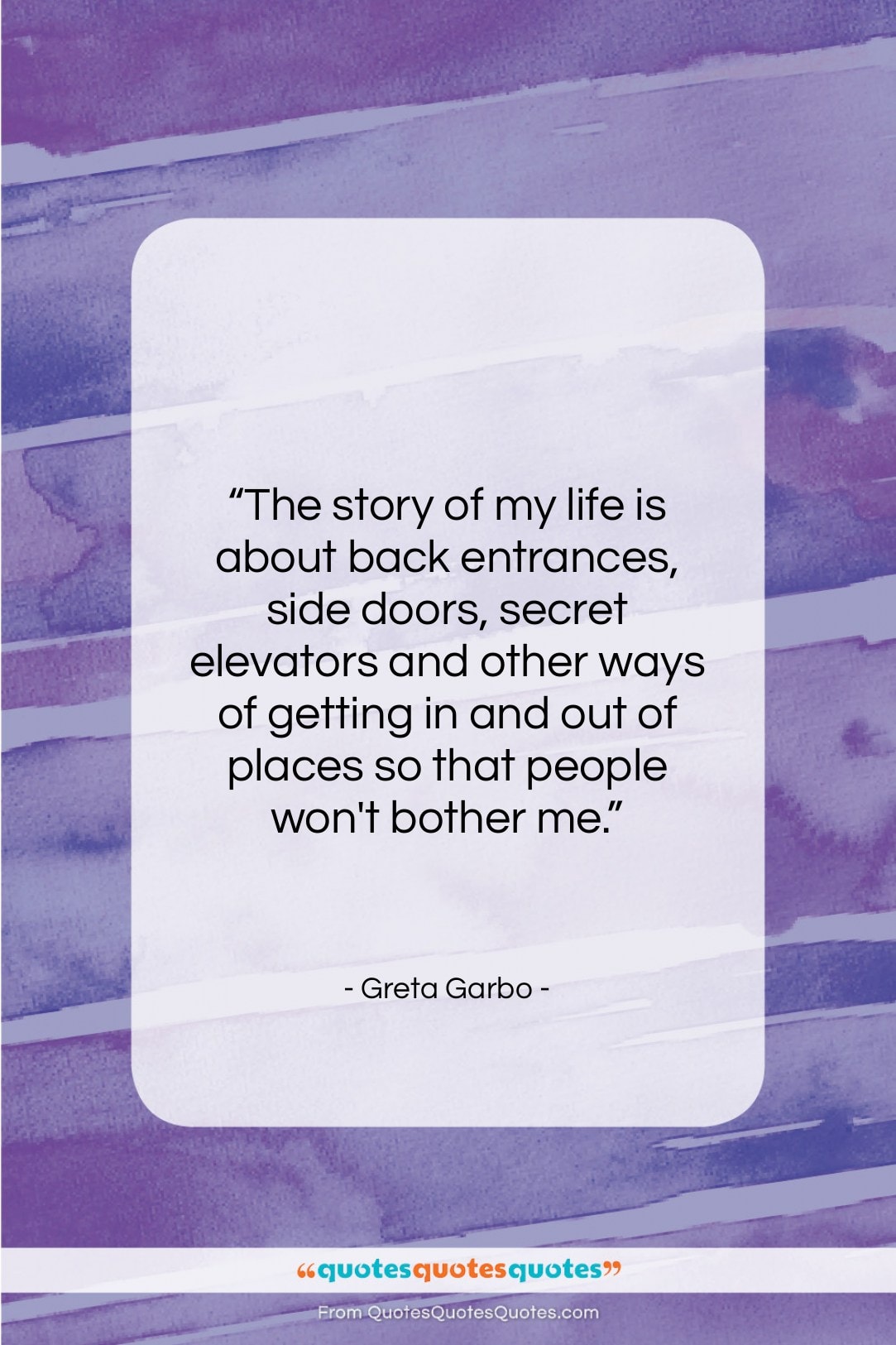 Greta Garbo quote: “The story of my life is about…”- at QuotesQuotesQuotes.com