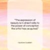 Gustave Courbet quote: “The expression of beauty is in direct…”- at QuotesQuotesQuotes.com