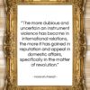 Hannah Arendt quote: “The more dubious and uncertain an instrument…”- at QuotesQuotesQuotes.com
