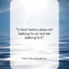 Hans-Georg Gadamer quote: “In fact history does not belong to…”- at QuotesQuotesQuotes.com