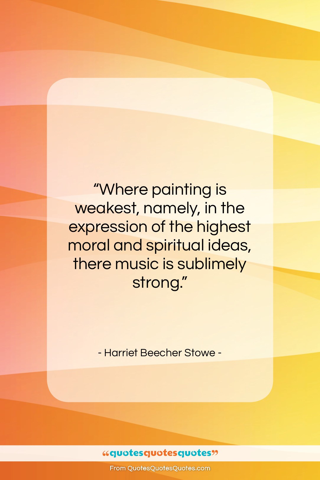 Harriet Beecher Stowe quote: “Where painting is weakest, namely, in the…”- at QuotesQuotesQuotes.com