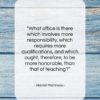 Harriet Martineau quote: “What office is there which involves more…”- at QuotesQuotesQuotes.com