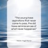 Hector Hugh Munro quote: “The young have aspirations that never come…”- at QuotesQuotesQuotes.com