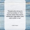 Helen Hayes quote: “People who refuse to rest honorably on…”- at QuotesQuotesQuotes.com
