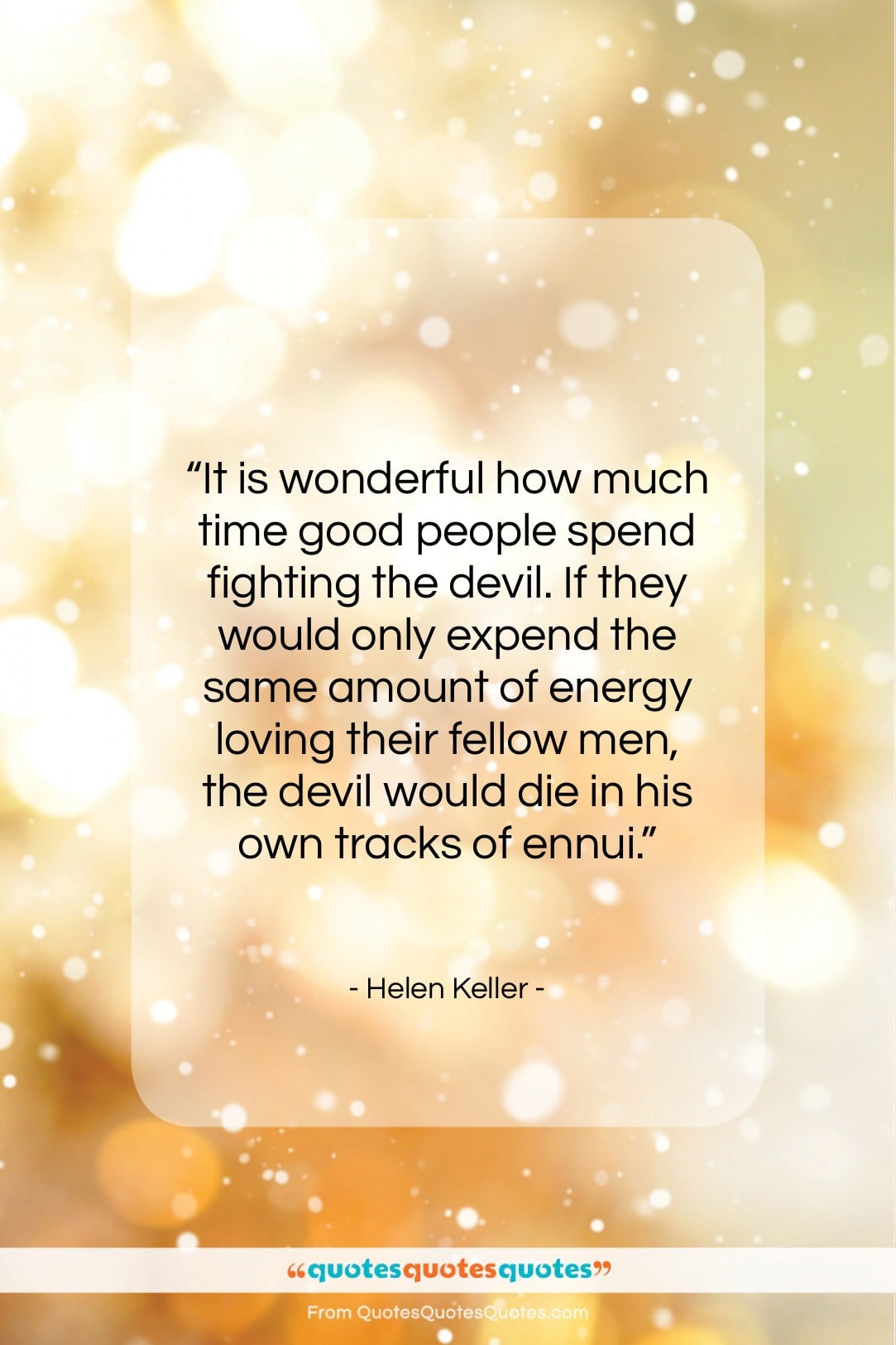 Helen Keller quote: “It is wonderful how much time good…”- at QuotesQuotesQuotes.com