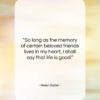 Helen Keller quote: “So long as the memory of certain…”- at QuotesQuotesQuotes.com