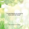 Henri de Toulouse-Lautrec quote: “I have tried to do what is…”- at QuotesQuotesQuotes.com