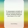 Henry Fielding quote: “A newspaper consists of just the same…”- at QuotesQuotesQuotes.com