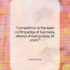 Henry Ford quote: “Competition is the keen cutting edge of…”- at QuotesQuotesQuotes.com
