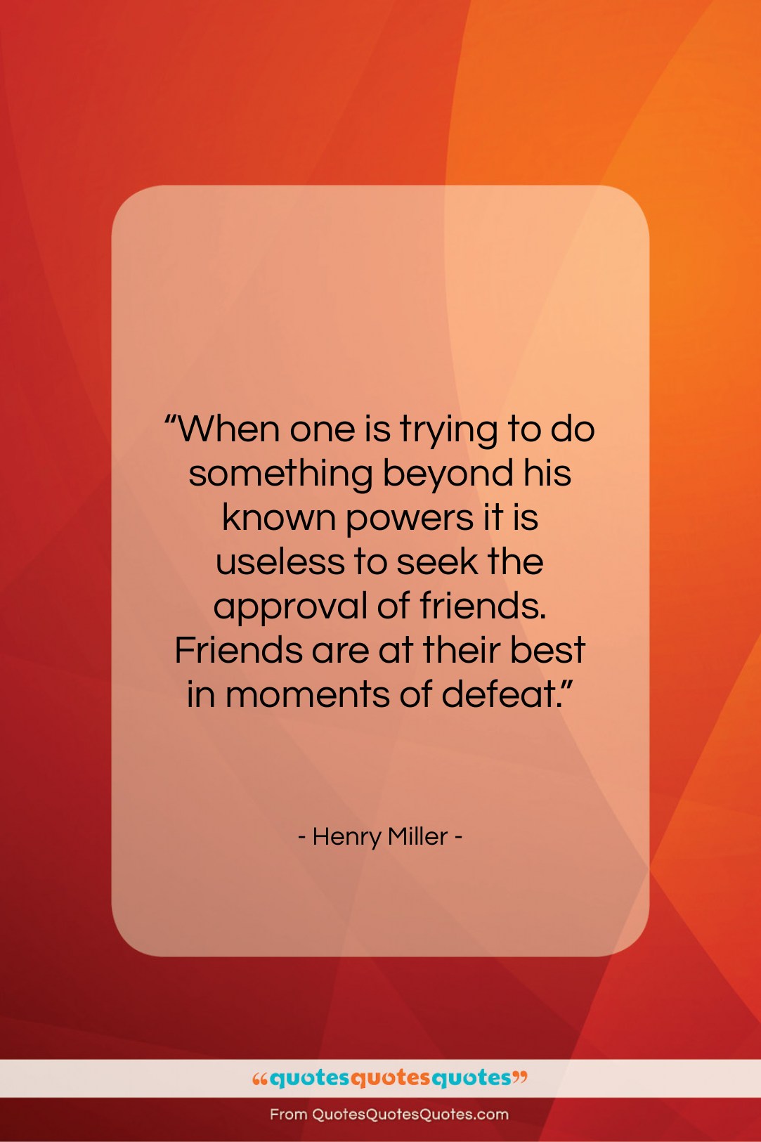 Henry Miller quote: “When one is trying to do something…”- at QuotesQuotesQuotes.com
