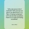 Henry Miller quote: “Why are we so full of restraint?…”- at QuotesQuotesQuotes.com
