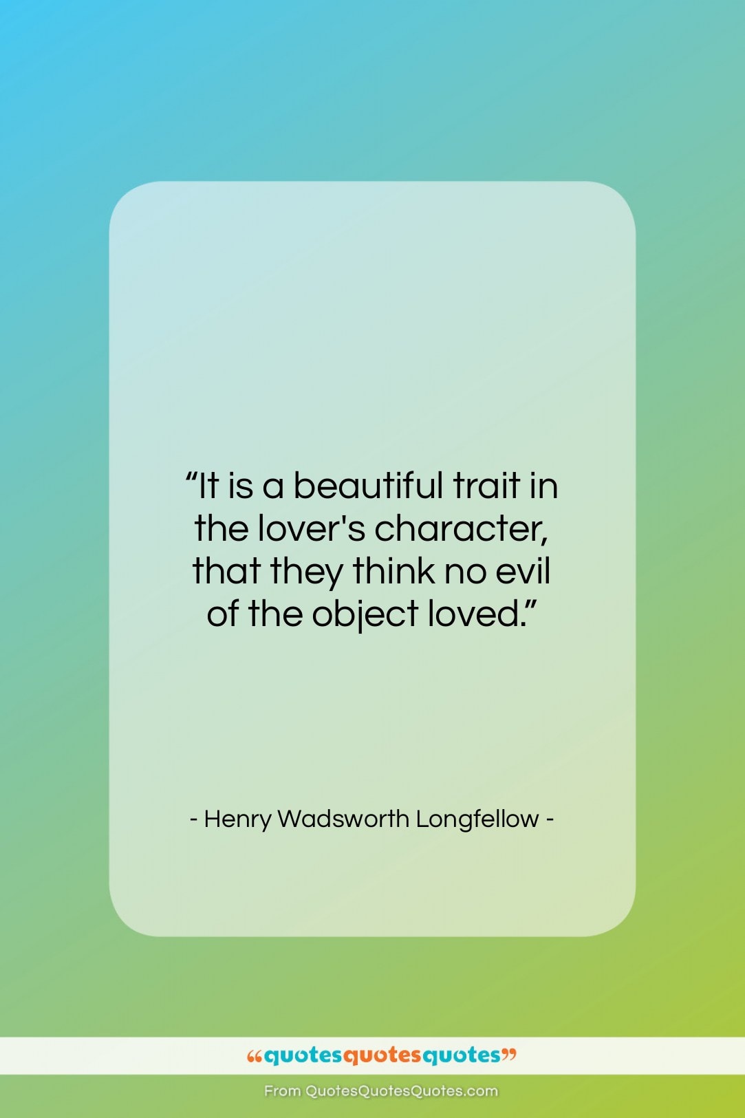 Henry Wadsworth Longfellow quote: “It is a beautiful trait in the…”- at QuotesQuotesQuotes.com