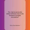 Henry Ward Beecher quote: “No man is sane who does not…”- at QuotesQuotesQuotes.com