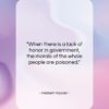 Herbert Hoover quote: “When there is a lack of honor…”- at QuotesQuotesQuotes.com