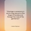Herbert Spencer quote: “Marriage: a ceremony in which rings are…”- at QuotesQuotesQuotes.com