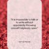 Herman Melville quote: “It is impossible to talk or to…”- at QuotesQuotesQuotes.com