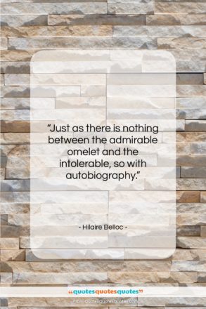 Hilaire Belloc quote: “Just as there is nothing between the…”- at QuotesQuotesQuotes.com