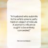 Honoré de Balzac quote: “A husband who submits to his wife’s…”- at QuotesQuotesQuotes.com