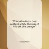Horace Mann quote: “Education is our only political safety. Outside…”- at QuotesQuotesQuotes.com