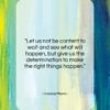 Horace Mann quote: “Let us not be content to wait…”- at QuotesQuotesQuotes.com