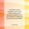 Horace Mann quote: “Scientific truth is marvelous, but moral truth…”- at QuotesQuotesQuotes.com