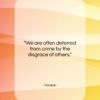 Horace quote: “We are often deterred from crime by…”- at QuotesQuotesQuotes.com