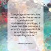 Howard Nemerov quote: “Language is remarkable, except under the extreme…”- at QuotesQuotesQuotes.com