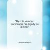 Immanuel Kant quote: “By a lie, a man… annihilates his…”- at QuotesQuotesQuotes.com