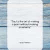 Isaac Newton quote: “Tact is the art of making a…”- at QuotesQuotesQuotes.com