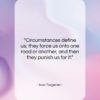 Ivan Turgenev quote: “Circumstances define us; they force us onto…”- at QuotesQuotesQuotes.com
