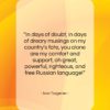 Ivan Turgenev quote: “In days of doubt, in days of…”- at QuotesQuotesQuotes.com