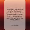 Ivan Turgenev quote: “Whatever a person may pray for, that…”- at QuotesQuotesQuotes.com
