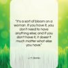 J. M. Barrie quote: “It’s a sort of bloom on a…”- at QuotesQuotesQuotes.com