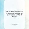 Jack Kerouac quote: “My fault, my failure, is not in…”- at QuotesQuotesQuotes.com
