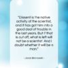 Jacob Bronowski quote: “Dissent is the native activity of the…”- at QuotesQuotesQuotes.com