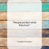 Jacques Cousteau quote: “People protect what they love….”- at QuotesQuotesQuotes.com