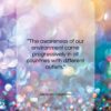 Jacques Cousteau quote: “The awareness of our environment came progressively…”- at QuotesQuotesQuotes.com
