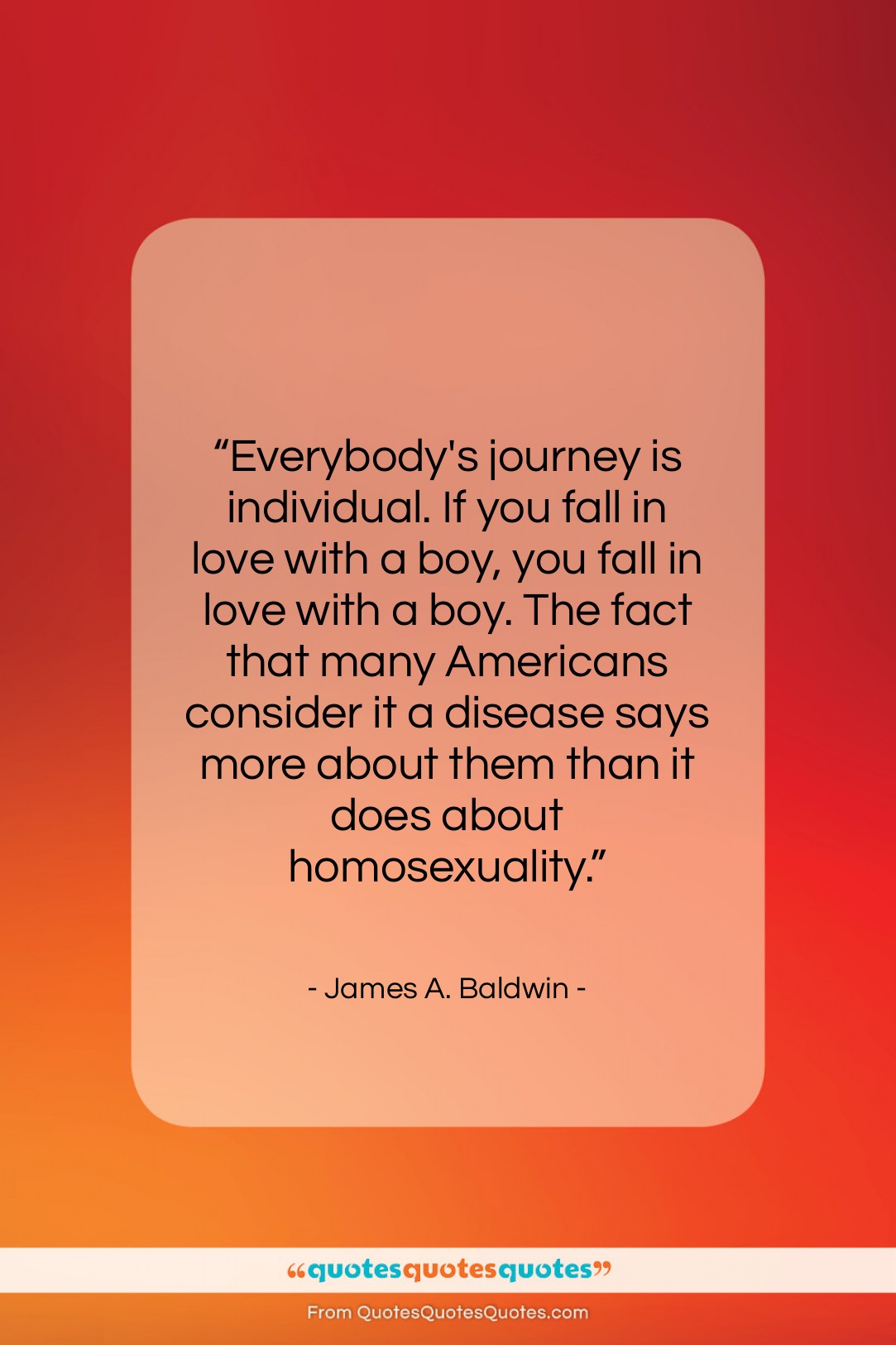 James A. Baldwin quote: “Everybody’s journey is individual. If you fall…”- at QuotesQuotesQuotes.com