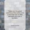 James A. Garfield quote: “Ideas are the great warriors of the…”- at QuotesQuotesQuotes.com
