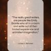 James A. Michener quote: “The really great writers are people like…”- at QuotesQuotesQuotes.com
