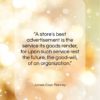 James Cash Penney quote: “A store’s best advertisement is the service…”- at QuotesQuotesQuotes.com