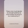 James Cash Penney quote: “Every man must decide for himself whether…”- at QuotesQuotesQuotes.com