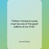 James Dickey quote: “William Packard surely must be one of…”- at QuotesQuotesQuotes.com
