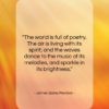 James Gates Percival quote: “The world is full of poetry. The…”- at QuotesQuotesQuotes.com