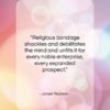 James Madison quote: “Religious bondage shackles and debilitates the mind…”- at QuotesQuotesQuotes.com