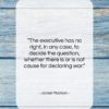 James Madison quote: “The executive has no right, in any…”- at QuotesQuotesQuotes.com