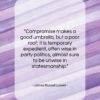 James Russell Lowell quote: “Compromise makes a good umbrella, but a…”- at QuotesQuotesQuotes.com