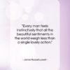 James Russell Lowell quote: “Every man feels instinctively that all the…”- at QuotesQuotesQuotes.com